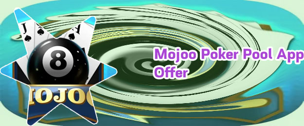 Mojo poker pool